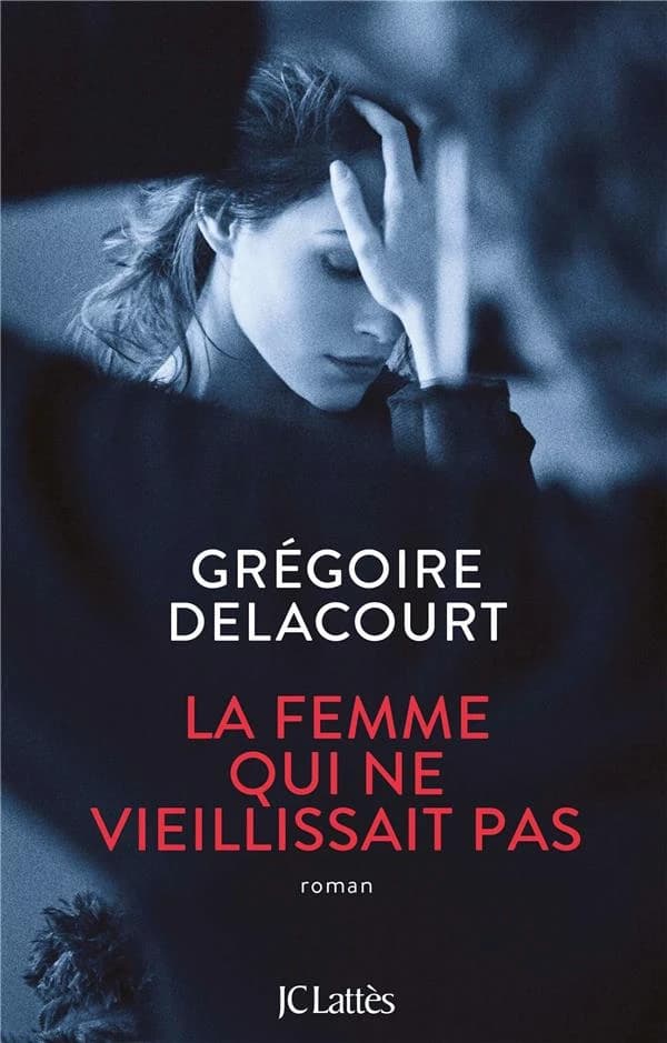 La femme qui ne vieillissait pas : roman