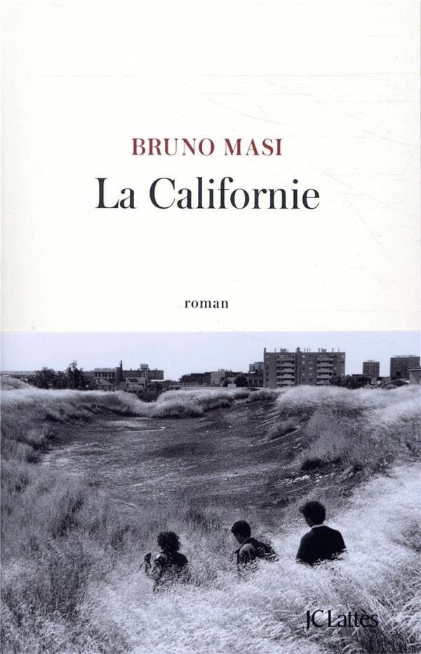 La Californie : roman