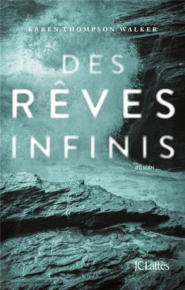 Des rêves infinis : roman