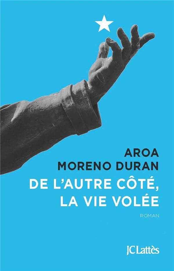 De l'autre côté, la vie volée : roman