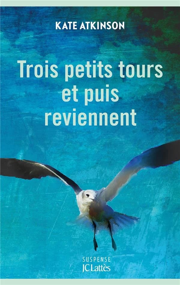 Trois petits tours et puis reviennent : roman