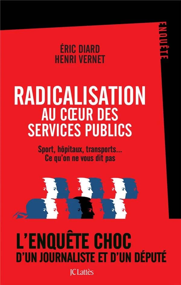 Radicalisation au coeur des services publics : sport, hôpitaux, transports, ce qu'on ne vous dit pas