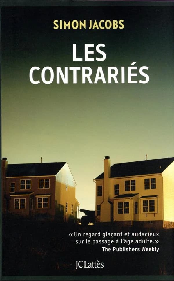 Les contrariés : roman