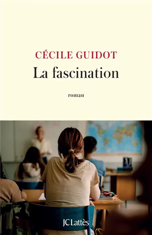La fascination : roman