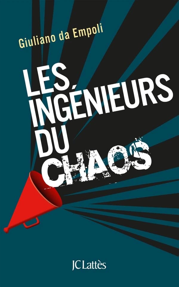 Les ingénieurs du chaos (Éd. augmentée) Giuliano da Empoli