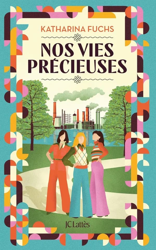 Nos vies précieuses : roman