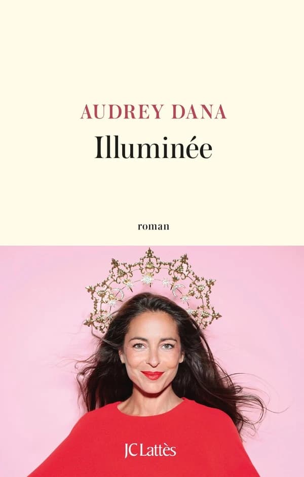 Illuminée : roman