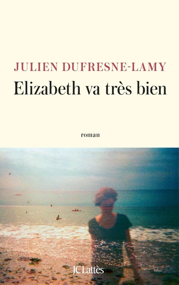 Elizabeth va très bien : roman