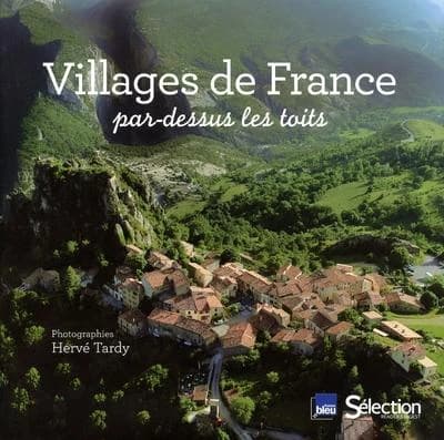 Villages de France : par-dessus les toits