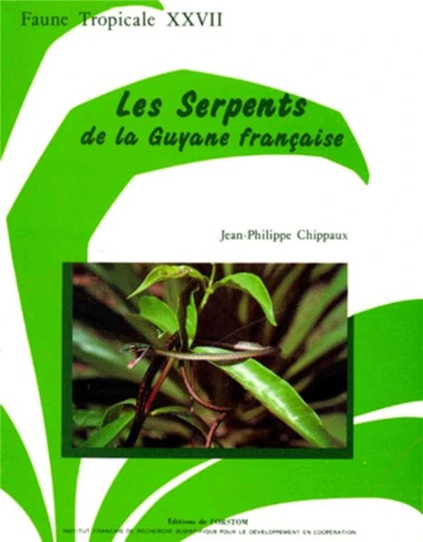 Les Serpents de la Guyane française