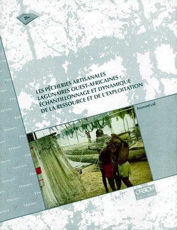 Les pêcheries artisanales lagunaires ouest-africaines : échantillonnage et dynamique de la ressource et l'exploitation