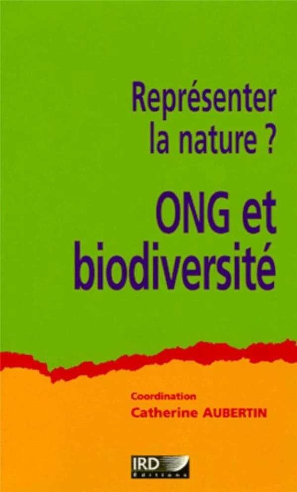 Représenter la nature ? : ONG et biodiversité
