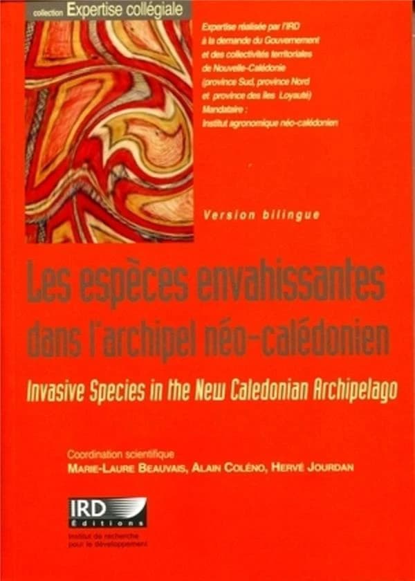 Les espèces envahissantes dans l'archipel néo-calédonien : un risque environnemental et économique majeur