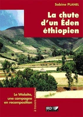 La chute d'un Éden éthiopien : le Wolaita, une campagne en recomposition