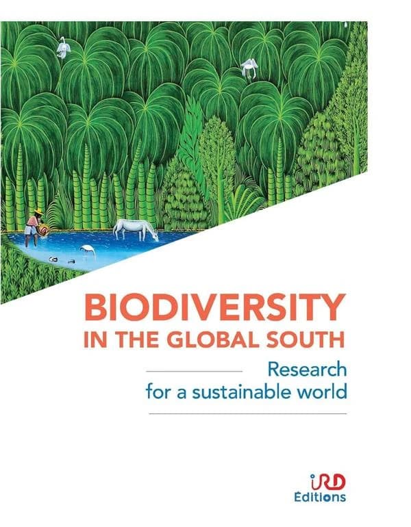 Biodiversity in the global south : research for a sustainable world