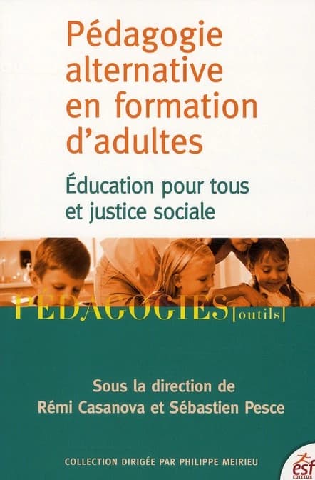 Pédagogie alternative en formation d'adultes : éducation pour tous et justice sociale