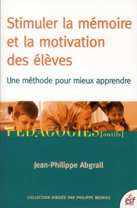 Stimuler la mémoire et la motivation des élèves : une méthode pour mieux apprendre