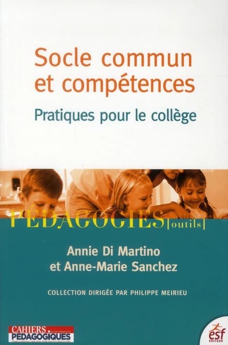 Socle commun et compétences ; pratiques pour le collège