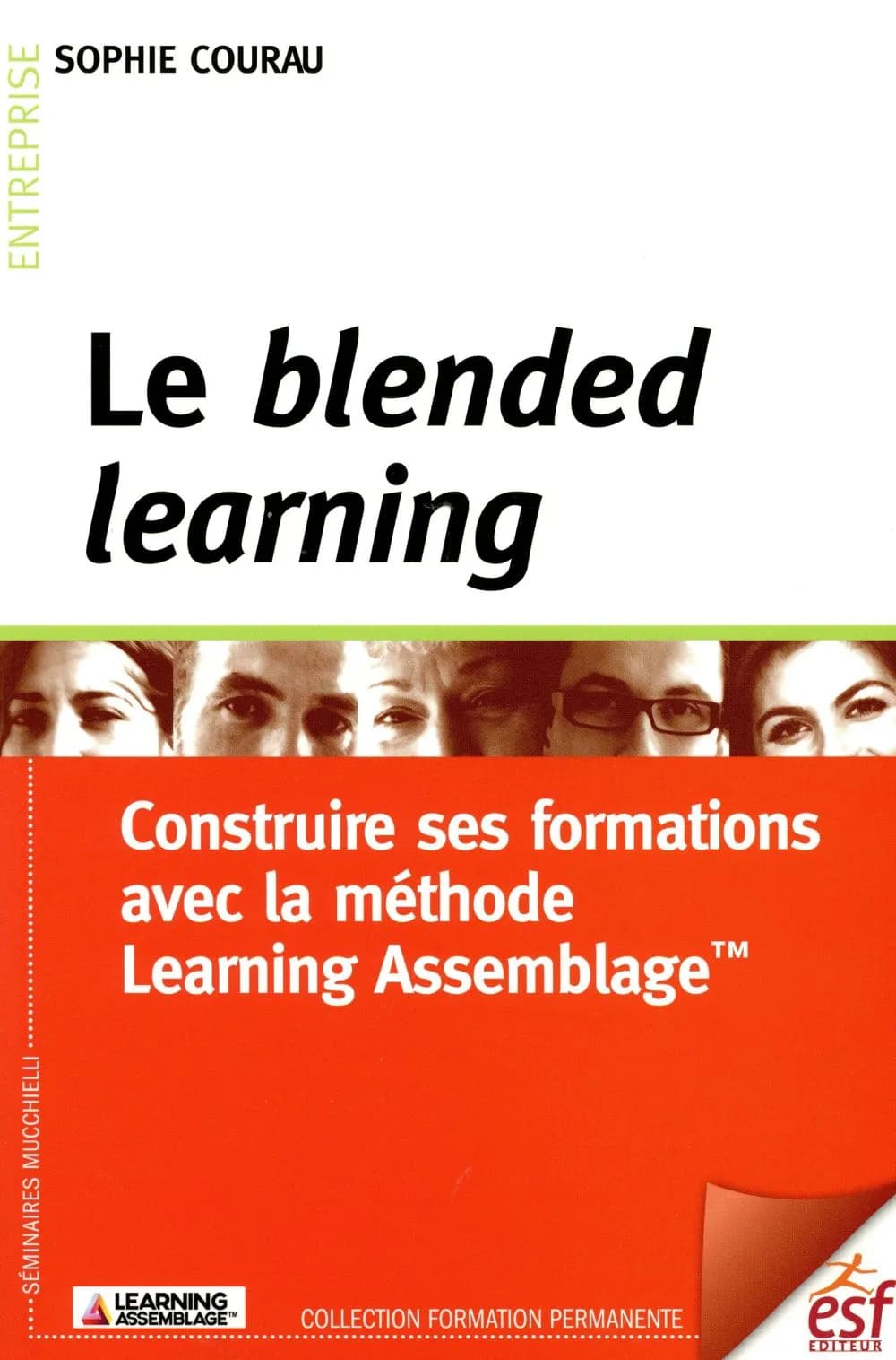 Le blended learning : construire ses formations avec la méthode learning assemblage