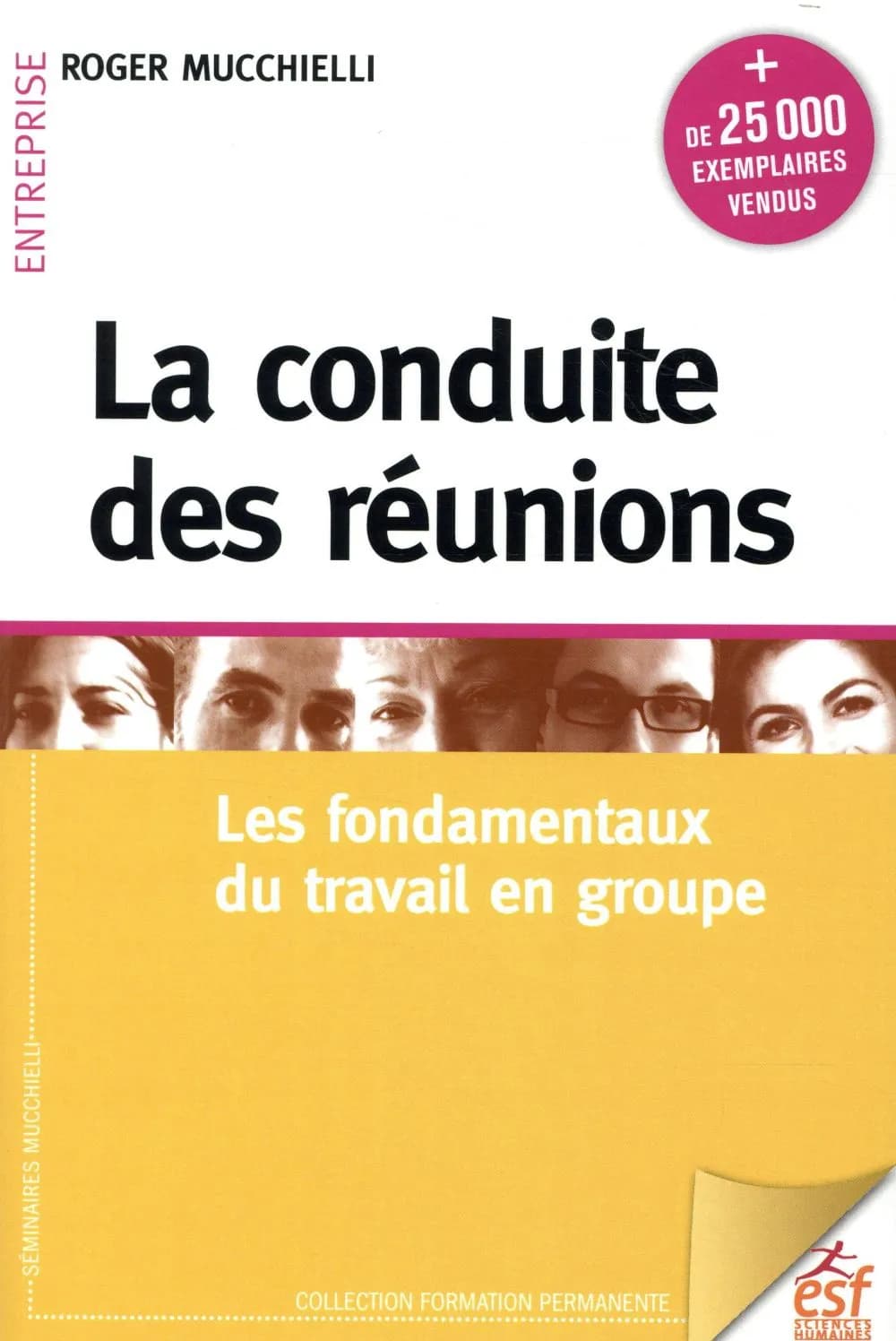 La conduite des réunions (21e éd. 2018) Roger Mucchielli