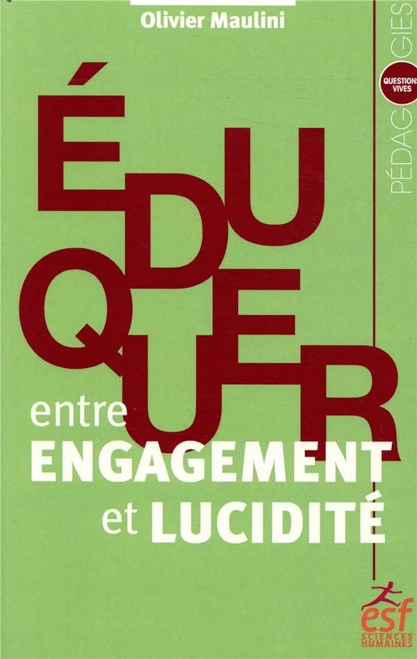 Éduquer entre engagement et lucidité