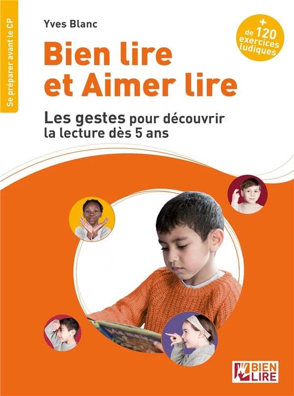 Bien lire et aimer lire ; les gestes pour découvrir la lecture dès 5 ans