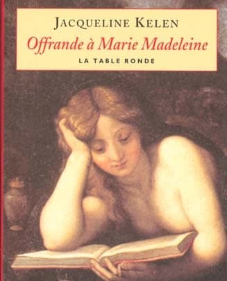 Offrande à Marie-Madeleine