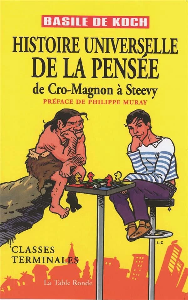 Histoire universelle de la pensée : de Cro-Magnon à Steevy
