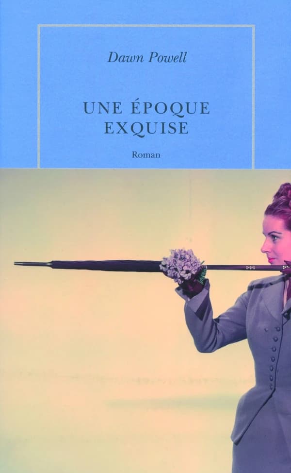 Une époque exquise : roman