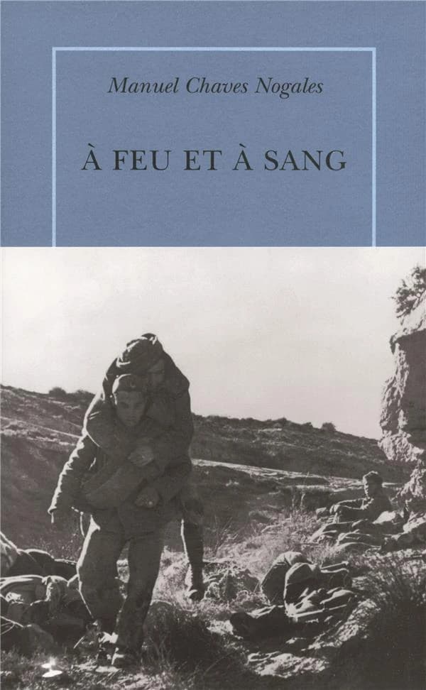 À feu et à sang : héros, brutes et martyrs d'Espagne