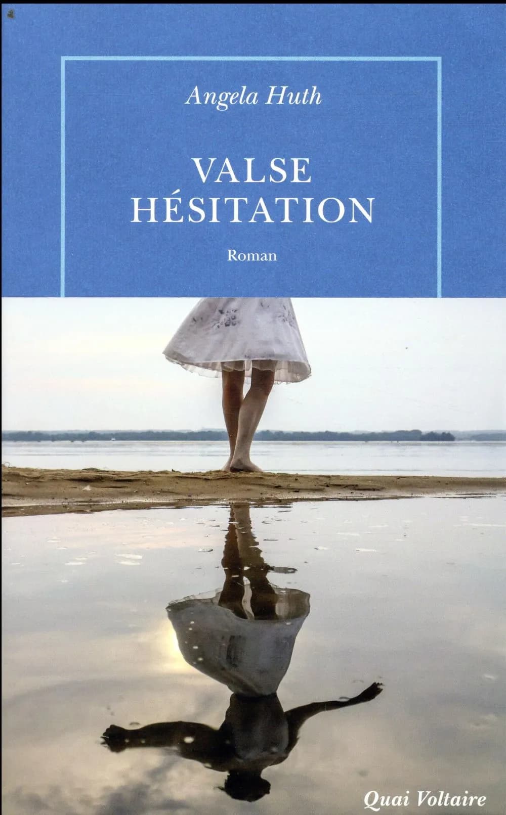 Valse hésitation : roman