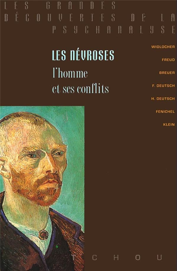Les névroses : l'homme et ses conflits