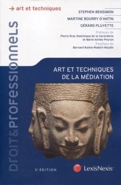Art et techniques de la médiation (2e éd.) Martine Bourry d'Antin,... Gérard Pluyette,... Stephen Bensimon,... ; avec le concours tout particulier de Claude de Doncker,...