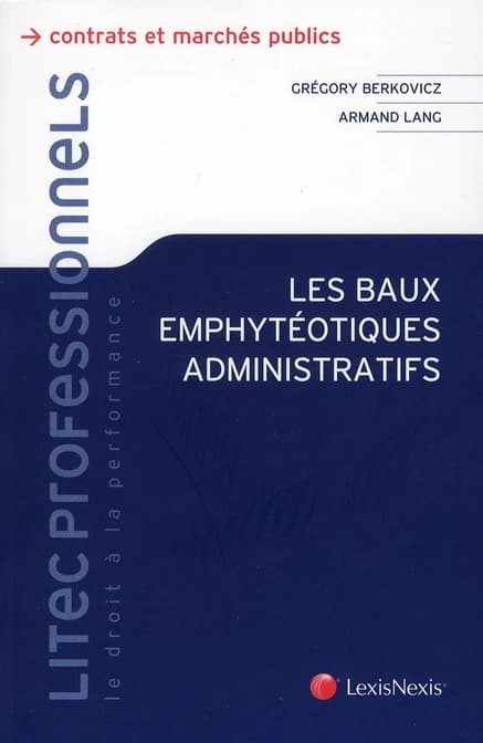 Les baux emphytéotiques administratifs
