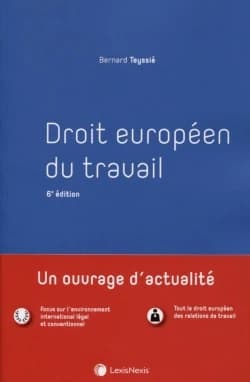 Droit européen du travail (6e éd) Bernard Teyssié