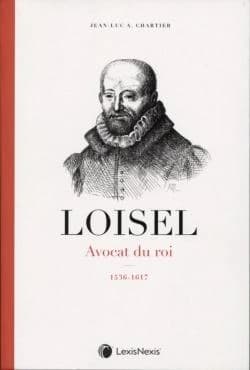Loisel : avocat du roi, 1536-1617