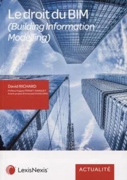 Le droit du BIM, building information modelling