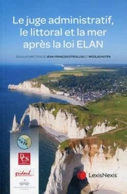 Le juge administratif, le littoral et la mer après la loi ÉLAN