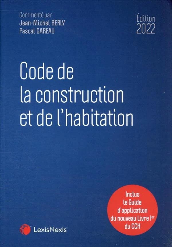 Code de la construction et de l'habitation, 2022 (27e éd.)