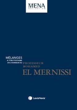 Mélanges à titre posthume en l'honneur du professeur Mohamed El Mernissi