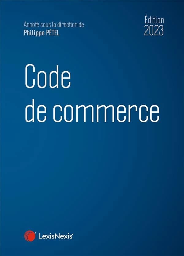 Code de commerce, 2023 (35e éd.)