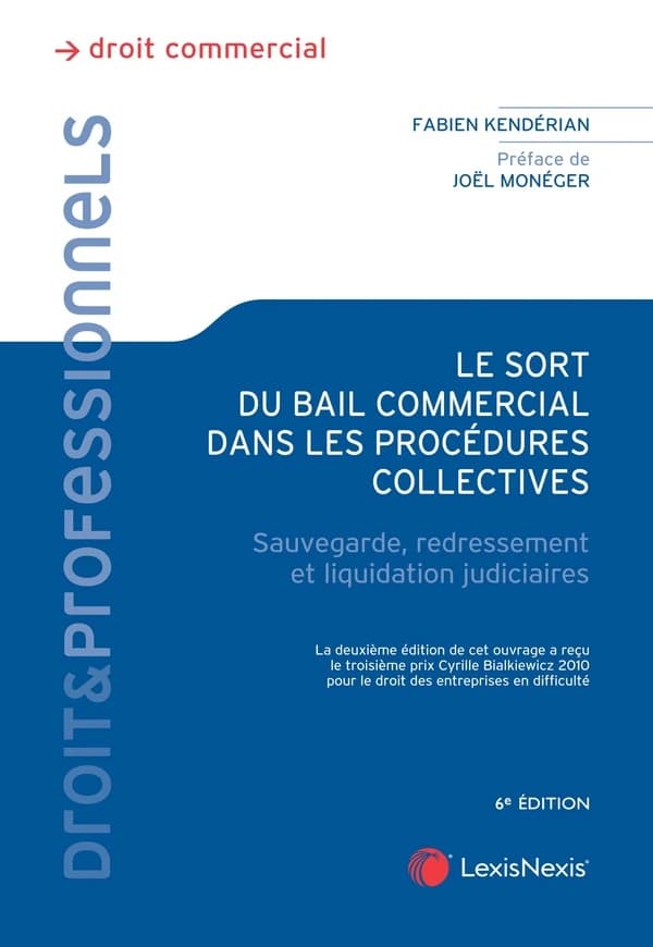 Le sort du bail commercial dans les procédures collectives : Sauvegarde, redressement et liquidation judiciaires