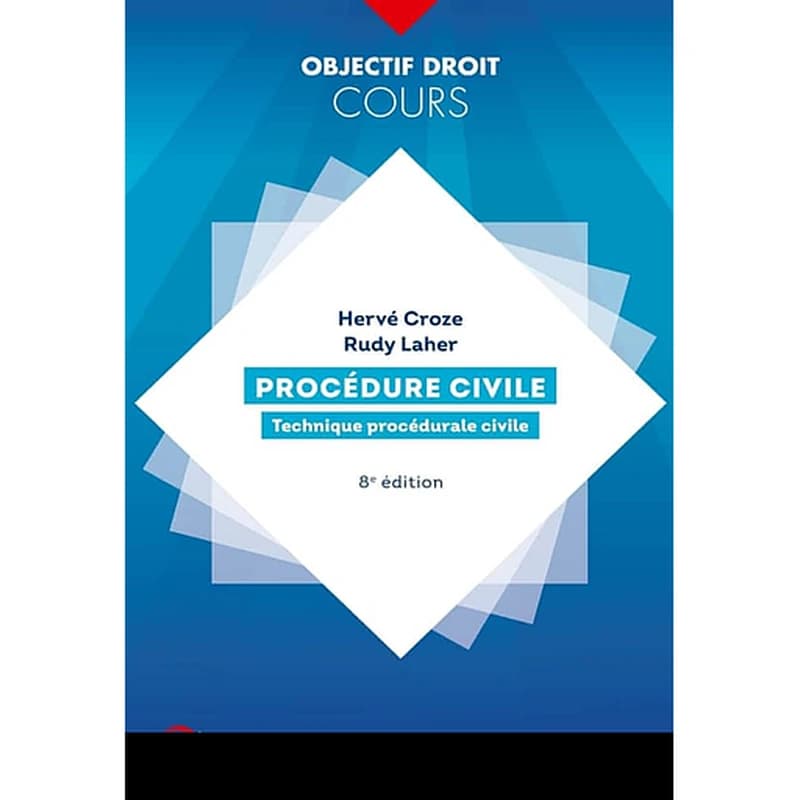 Procédure civile - Technique procédurale civile