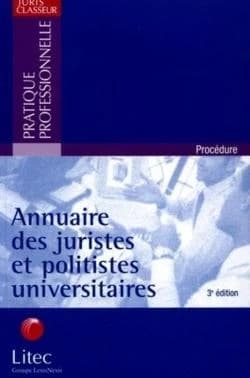 Annuaire des juristes et politistes universitaires (3e éd.) Association des universités à dominante juridique et politique, des facultés de droit et de science politique et des UER juridiques et politiques