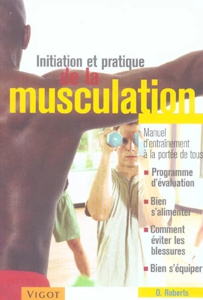 Initiation et pratique de la musculation