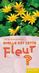Quelle est cette fleur ?
