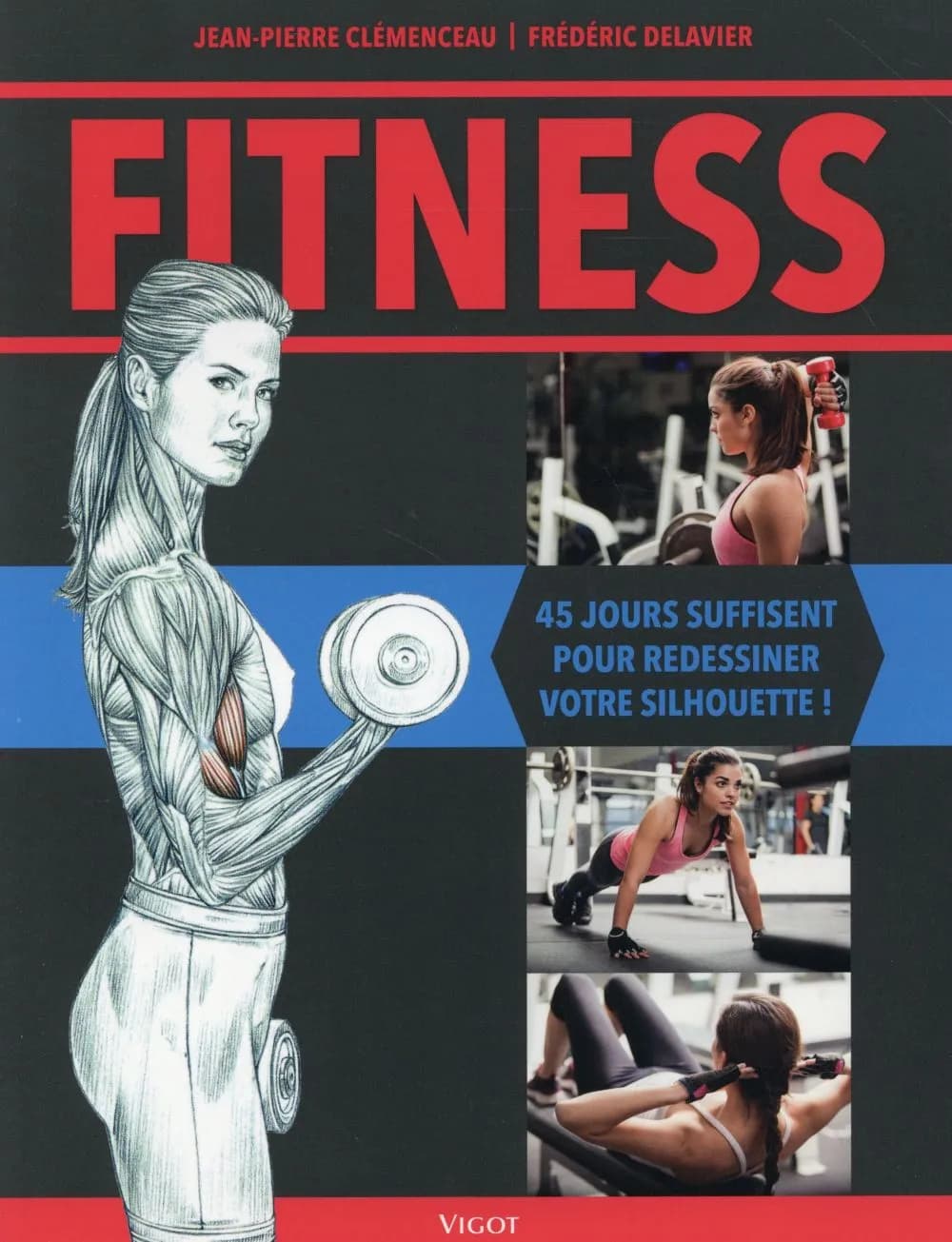 Fitness : 45 jours suffisent pour redessiner votre silhouette !