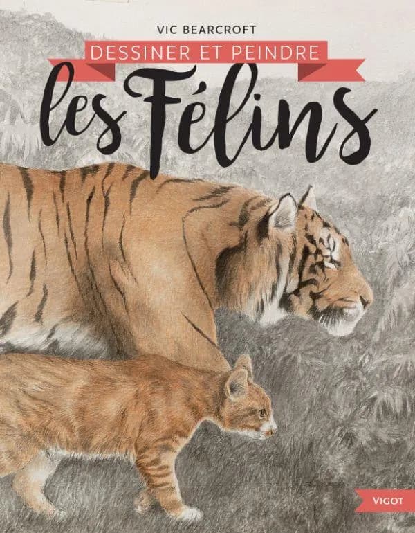 Dessiner et peindre les félins