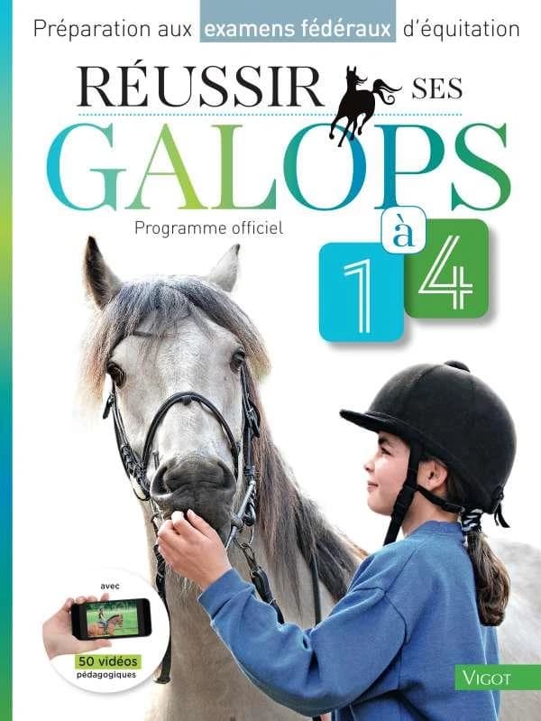 Réussir ses galops 1 à 4 : programme officiel