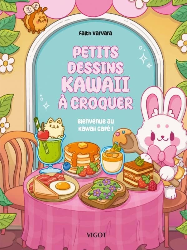 Petits dessins kawaii à croquer : bienvenue au kawaii café !